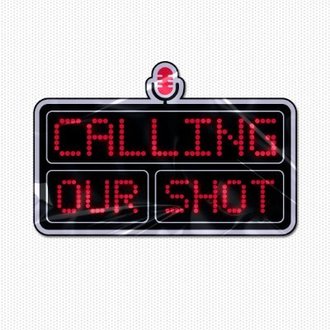 CallingOurShot
