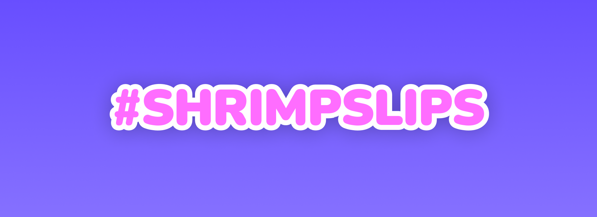 shrimpslips profile banner